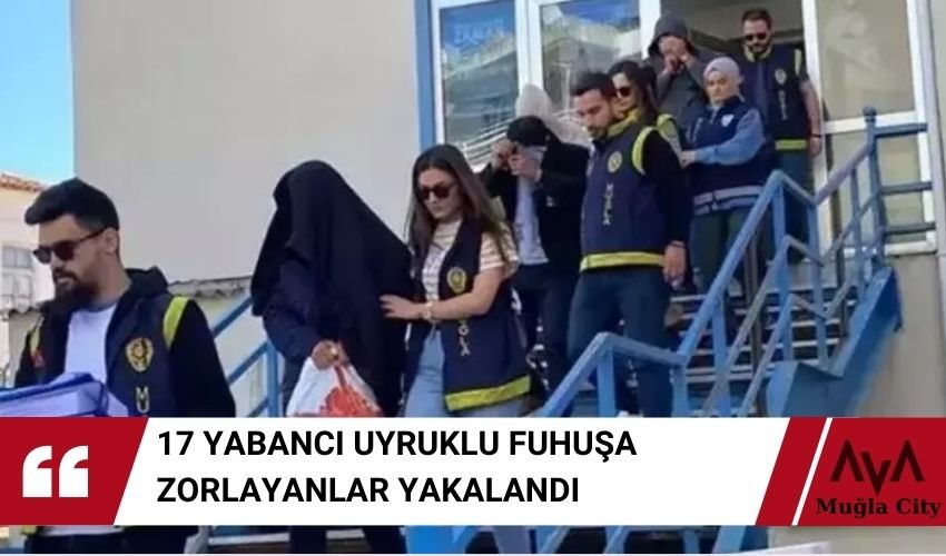 17 Yabancı Kadını Fuhuşa Zorlayan 5 Kişi Yakalandı