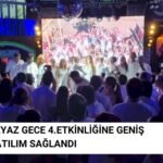 Beyaz Gece Etkinliği 4.Kez Gerçekleştirildi