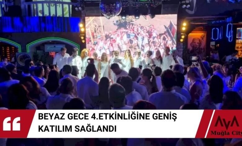 Beyaz Gece Etkinliği 4.Kez Gerçekleştirildi