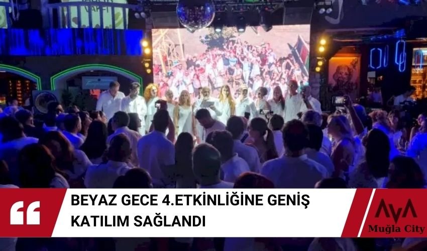 Beyaz Gece Etkinliği 4.Kez Gerçekleştirildi