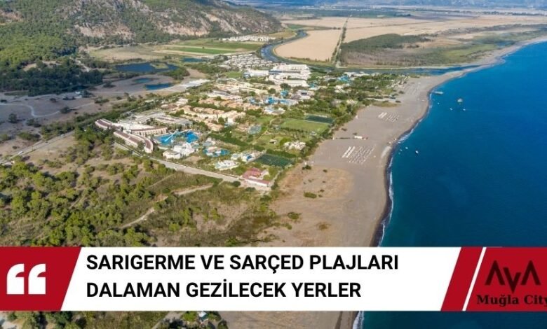 Dalaman Sarıgerme Plajı - Dalaman Gezilecek Yerler