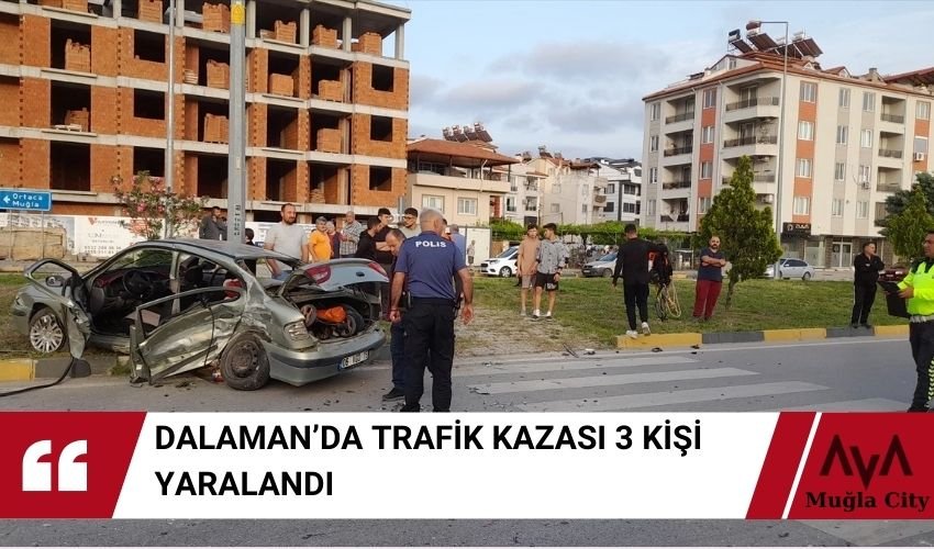Dalaman'da Trafik Kazası 1'i Çocuk 3 Kişi Yaralandı