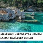 Hamam Koyu – Dalaman Gezilecek Yerler