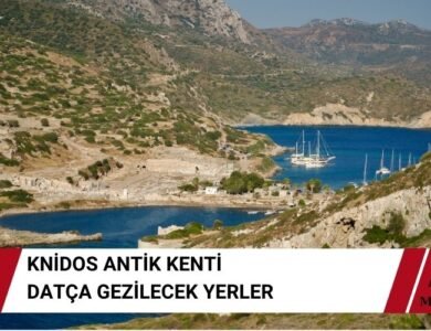 Knidos Antik Kenti – Datça Gezilecek Yerler