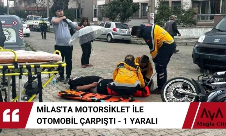 Milas'ta Motorsiklet ile Otomobil Çarpıştı