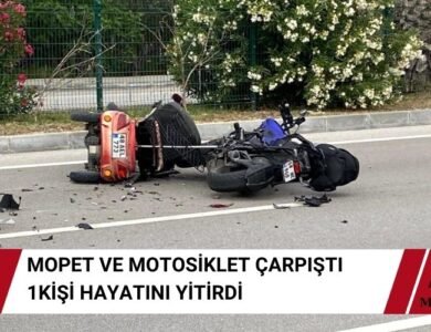 Mopet ve Motosiklet Çarpıştı 1 Kişi Hayatını Kaybetti