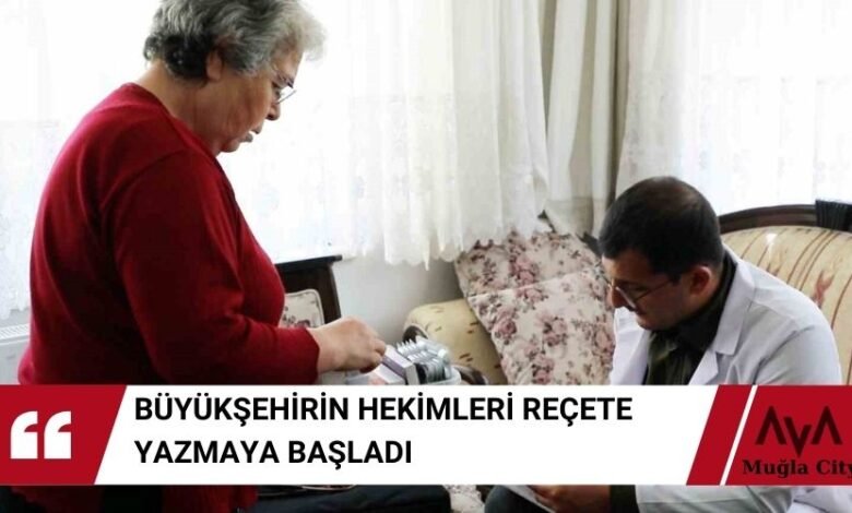 Muğla Büyükşehir Hekimleri ‘Reçete’ Yazmaya Başladı