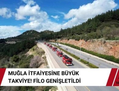 Muğla Büyükşehir İtfaiyesi Araç Filosunu Genişletti