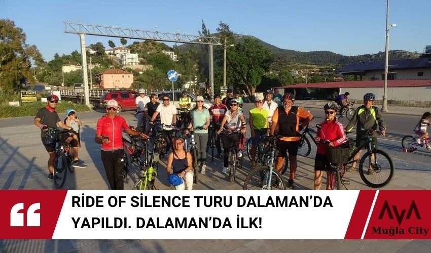 Sessiz Sürüş - Ride Of Silence Dalaman'da Yapıldı