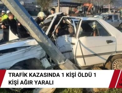 Seydikemer Trafik Kazası 1 Kişi Hayatını Kaybetti