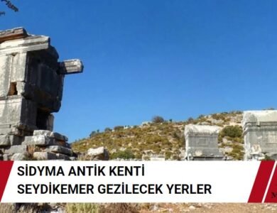 Sidyma Antik Kenti – Seydikemer Gezilecek Yerler