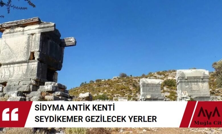 Sidyma Antik Kenti – Seydikemer Gezilecek Yerler