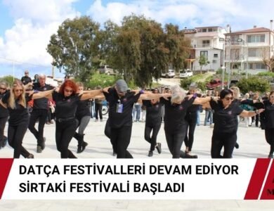 Sirtaki Festivali Başladı. Datça Şenlikleri Bir Başka