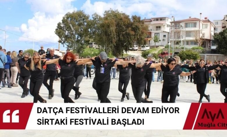 Sirtaki Festivali Başladı. Datça Şenlikleri Bir Başka