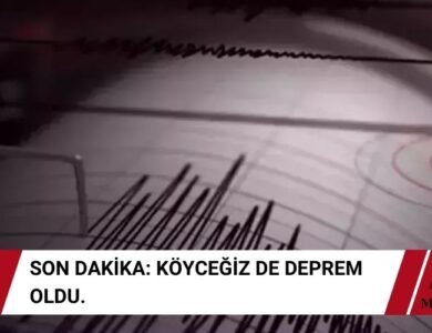 Son Dakika Köyceğiz 'de Deprem